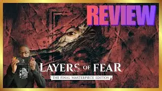Layers of Fear: The Final Masterpiece Edition | REVIEW | Afraid of the Dark? [Nintendo Switch 2]