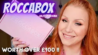 ROCCABOX JULY 2020 BEAUTY SUBSCRIPTION UNBOXING - WORTH OVER &pound;100 !!