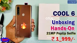 Coolpad Cool 6 Unboxing Hands On Overview Silver | 21MP PopUp Selfie, 48MP Camera🔥| Coolpad Cool 6