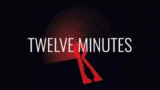 Twelve Minutes Прохождение #1 (Первый взгляд на игру)