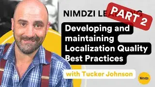 Developing and maintaining Localization Quality Best Practices (Part 2)