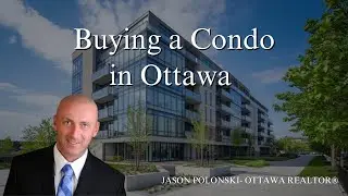 Buying a Condo in Ottawa | Your Ultimate Guide