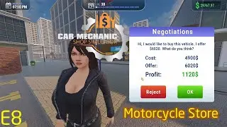 Car Mechanic Shop Simulator - E8 - Motorcycle Store