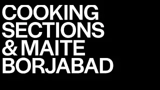 Cooking Sections in conversation with Maite Borjabad | The World Around x Earth Day