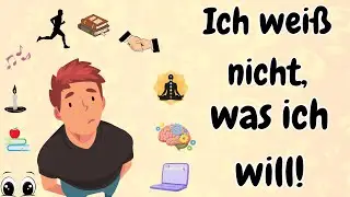 Learn German | German Podcast | Ep. 116 Ich weiß nicht, was ich will!