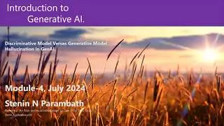 Discriminative and Generative Model comparison, Hallucination concept, Drawback of GenAI -Module4