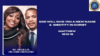 God Will Give You A New Name & Identity in Christ 