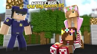 Minecraft Our Big Secret : LITTLE KELLY STOPS LITTLE ALLY REVEALING OUR SECRET! #5 w/ Little Carly