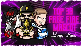 Top 30 Free Fire Mascot Logo Pack | P6 EDITZ |