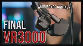 Review/Opini&oacute;n - Final VR3000 - &iexcl;IEM para gaming!