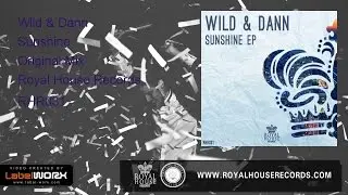 Wild & Dann - Sunshine (Original Mix)
