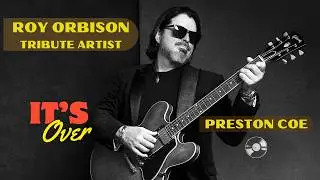 It's Over - Roy Orbison Cover