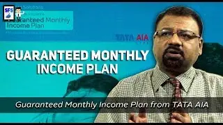 Guaranteed Monthly Income Plan | TATA AIA