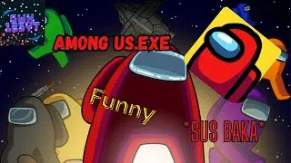 Among us.EXE Hide and seek (I fails To survive )