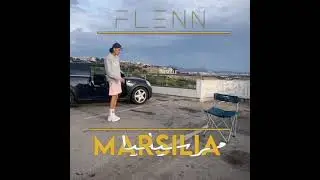 FLENN - MARSILIA LYRICS