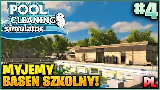 MYJEMY BASEN SZKOLNY! | Pool Cleaning Simulator #04