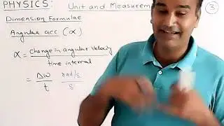 Dimension formulae angular velocity,aceeleration, torque