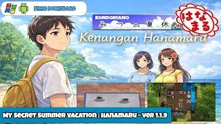 My Secret Summer Vacation: Hanamaru &mdash; Liburan yang Mengubah Segalanya | RPGM