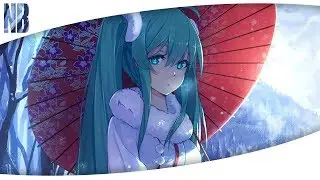 「Nightcore」→ Seasons (Futuristik & Whogaux Remix) ✕