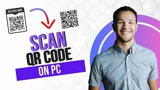 Как сканировать QR-код на ПК (лучший способ)