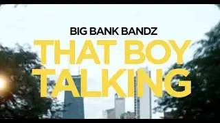 Big Bank Bandz -  That Boy Talking  ( Official Video )  @JoshJones