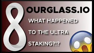 OurGlass Ultra Staking - What Happened Last Night?!?!