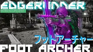 Edgerunner the Foot Archer | Mortal Online 2