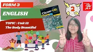 #English #Form 3 🔴ENGLISH LANGUAGE - Form 3 (Unit 12 : The Body Beautiful) Part 2