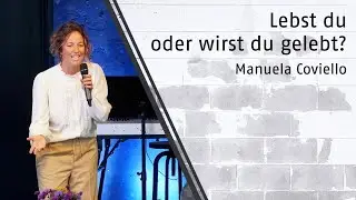 Lebst du oder wirst du gelebt? / Manuel Coviello