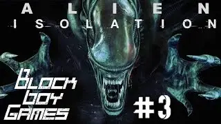 Alien Isolation Part 03: Flight Recorders and Data Cells! 1080p! HD!