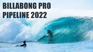 FIRST EVENT OF 2022 WSL SEASON | BILLABONG PRO PIPELINE