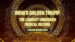 From Limca to World Union: The Longest Unbroken Medical Record