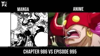Comparison Episode 995 Vs Chapter  986 One Piece
