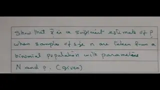 Sufficient estimator of p of binomial distribution- Suchithra's Statistics Classes