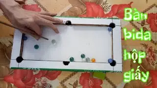 Hướng dẫn làm bàn BiDa từ vỏ thùng giấy , dễ làm và nhanh chóng . Bắn bằng bi ve