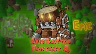 Mighty Oak | EBF4 Epic