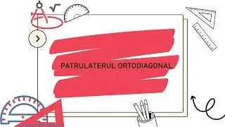 Patrulaterul Ortodiagonal