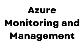 Azure Monitoring and Management Interview Question and Answers