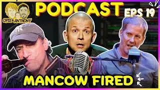 Opie & Anthony React to Mancow Getting Fired and Expose the Radio War | Opie & Anthony