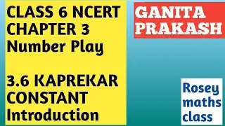 3.6 Class 6 Chapter 3 Number Play/Kaprekar constant #maths #ncert #ganitaprakash