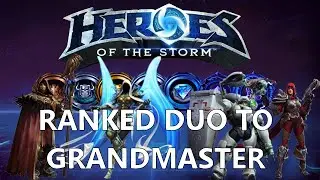 HotS: Ranked Duo to GM S2: The Placements: Ep.1