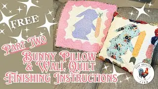 Bunny & Carrot Quilt Block Pillow Tutorial Part 2\ Step-by-Step\ Quilted Envelope-Back/Binding Edged