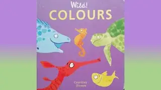 Wild Colours book by Courtney Dicmas | Read Aloud by Gozan John #gozanjohn #CourtneyDicmas