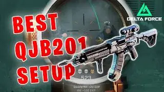 Best QJB 201 LMG Loadout | Delta Force
