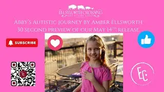 EllsworthCrossing Abby'sVideo 30Sec Premier Preview