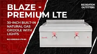 Blaze - Premium LTE 30-Inch Built-In Natural Gas Griddle With Lights | BLZ-GRIDDLE-LTE-NG
