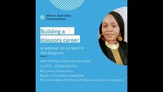 CAREER SERIES: Diaspora Careers with Carol Hondonga