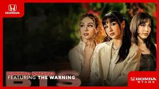 Honda Stage | Behind the Scenes - The Warning&rsquo;s musical journey began in childhood