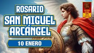Invoca a San Miguel Arcángel ⚔️ Rosario de Luz y Fortaleza Espiritual | Sábado 10 Enero 🛡️