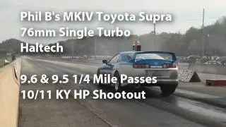 Toyota Supra MKIV Single Turbo 76mm 9.5 1/4 Mile KYHP Shootout